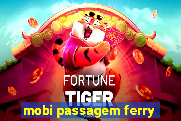 mobi passagem ferry